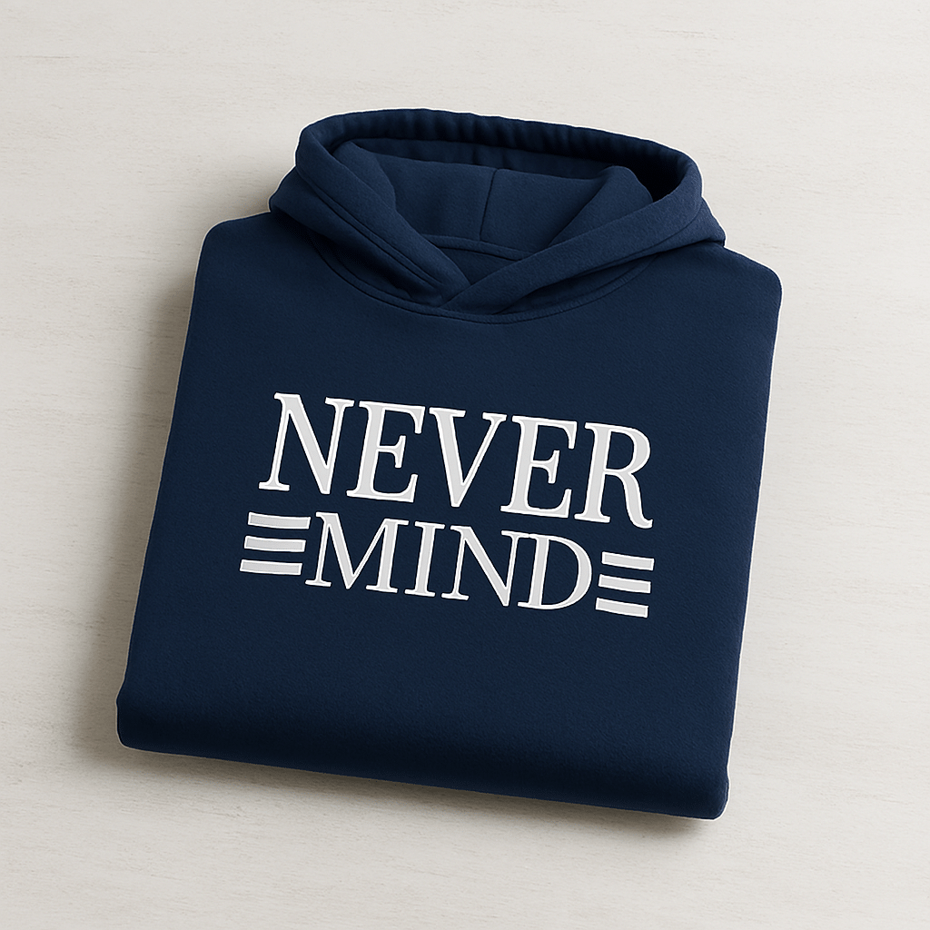 Printed Hoodie for Men – Never Mind Design, Soft Fabric, Fashionable & Casual Wear - Image 2