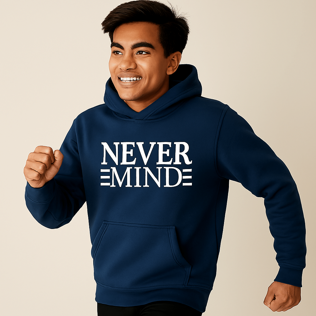 Printed Hoodie for Men – Never Mind Design, Soft Fabric, Fashionable & Casual Wear - Image 3